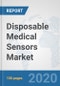 Disposable Medical Sensors Market: Global Industry Analysis, Trends, Market Size, and Forecasts up to 2025 - Product Thumbnail Image