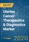 Uterine Cancer Therapeutics & Diagnostics Market - Growth, Trends, & Forecasts (2020-2025) - Product Thumbnail Image