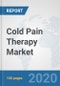 Cold Pain Therapy Market: Global Industry Analysis, Trends, Market Size, and Forecasts up to 2025 - Product Thumbnail Image