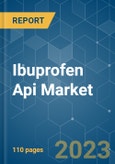 Ibuprofen API Market - Growth, Trends, COVID-19 Impact, and Forecasts (2023-2028)- Product Image