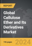 Cellulose Ether and Its Derivatives - Global Strategic Business Report- Product Image
