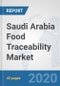 Saudi Arabia Food Traceability (tracking Technologies) Market: Prospects, Trends Analysis, Market Size and Forecasts up to 2025 - Product Thumbnail Image