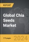 Chia Seeds - Global Strategic Business Report - Product Image
