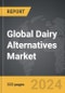 Dairy Alternatives - Global Strategic Business Report - Product Image