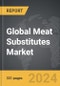 Meat Substitutes - Global Strategic Business Report - Product Image