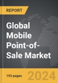 Mobile Point-of-Sale (mPOS) - Global Strategic Business Report- Product Image