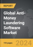 Anti-Money Laundering Software - Global Strategic Business Report- Product Image
