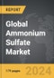 Ammonium Sulfate - Global Strategic Business Report - Product Thumbnail Image