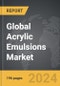 Acrylic Emulsions - Global Strategic Business Report - Product Image
