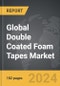 Double Coated Foam Tapes - Global Strategic Business Report - Product Thumbnail Image