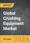 Crushing Equipment - Global Strategic Business Report - Product Thumbnail Image