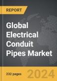 Electrical Conduit Pipes - Global Strategic Business Report- Product Image