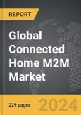 Connected Home M2M - Global Strategic Business Report- Product Image