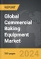 Commercial Baking Equipment - Global Strategic Business Report - Product Thumbnail Image