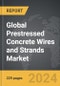 Prestressed Concrete (PC) Wires and Strands - Global Strategic Business Report - Product Thumbnail Image