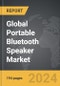 Portable Bluetooth Speaker - Global Strategic Business Report - Product Thumbnail Image