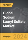 Sodium Lauryl Sulfate (SLS) - Global Strategic Business Report- Product Image