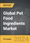 Pet Food Ingredients - Global Strategic Business Report - Product Thumbnail Image
