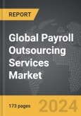 Payroll Outsourcing Services - Global Strategic Business Report- Product Image