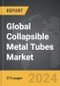 Collapsible Metal Tubes: Global Strategic Business Report - Product Image