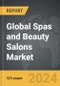 Spas and Beauty Salons - Global Strategic Business Report - Product Thumbnail Image