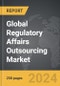 Regulatory Affairs Outsourcing - Global Strategic Business Report - Product Thumbnail Image