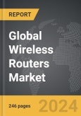 Wireless Routers - Global Strategic Business Report- Product Image