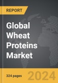 Wheat Proteins - Global Strategic Business Report- Product Image