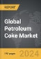 Petroleum Coke - Global Strategic Business Report - Product Thumbnail Image