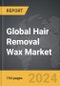 Hair Removal Wax - Global Strategic Business Report - Product Thumbnail Image