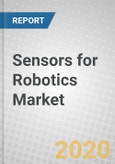 Sensors for Robotics: Technologies and Global Markets- Product Image