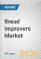 Bread Improvers Market by Form, Type, and Application: Global Opportunity Analysis and Industry Forecast, 2019-2026 - Product Thumbnail Image