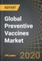 Global Preventive Vaccines Market, 2020-2030 - Product Thumbnail Image