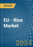 EU - Rice - Market Analysis, Forecast, Size, Trends and Insights- Product Image