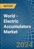 World - Electric Accumulators - Market Analysis, Forecast, Size, Trends and Insights- Product Image
