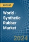 World - Synthetic Rubber - Market Analysis, Forecast, Size, Trends and Insights - Product Image