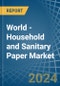 World - Household and Sanitary Paper - Market Analysis, Forecast, Size, Trends and Insights. Update: COVID-19 Impact - Product Image