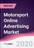 Motorsport Online Advertising Market - Forecast (2020-2025)- Product Image