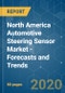 North America Automotive Steering Sensor Market - Forecasts and Trends (2020 - 2025) - Product Thumbnail Image