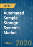 Automated Sample Storage Systems Market - Growth, Trends, and Forecasts (2020 - 2025)- Product Image