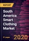 South America Smart Clothing Market Forecast to 2027 - COVID-19 Impact and Regional Analysis By Type, Product, Connectivity, and End User - Product Thumbnail Image
