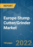 Europe Stump Cutter/Grinder Market - Growth, Trends, COVID-19 Impact, and Forecasts (2022 - 2027)- Product Image