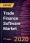 Trade Finance Software Market Forecast to 2027 - COVID-19 Impact and Global Analysis by Component, Deployment, Enterprise Size, and End-Use - Product Thumbnail Image