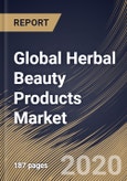 Global Herbal Beauty Products Market By Products, By Distribution Channel, By End User, By Region, Industry Analysis and Forecast, 2020 - 2026- Product Image