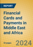 Financial Cards and Payments in Middle East and Africa- Product Image