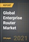 Global Enterprise Router Market - Analysis By Router (Core, Edge, Others), Type (Fixed, Modular), Type of Connectivity, End User, By Region, By Country (2021 Edition): Market Insights, Covid -19 Impact, Competition and Forecast (2021-2026) - Product Thumbnail Image
