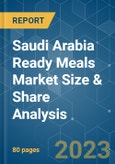 Saudi Arabia Ready Meals Market Size & Share Analysis - Growth Trends & Forecasts (2023 - 2028)- Product Image