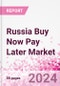 Russia Buy Now Pay Later Business and Investment Opportunities Databook - 75+ KPIs on BNPL Market Size, End-Use Sectors, Market Share, Product Analysis, Business Model, Demographics - Q1 2024 Update - Product Thumbnail Image