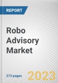 Robo Advisory Market By Business Model, By Provider, By Service Type, By End User: Global Opportunity Analysis and Industry Forecast, 2023-2032- Product Image