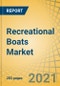 Recreational Boats Market by Propulsion (Outboard, Inboard and Sterndrive), Boat Size (Up To 20 Ft., 21 To 35 Ft.), Engine Type (Diesel, Electric), Horsepower (Below 250 HP, 250 to 500 HP) and Application (Fishing, Sports)- Global Forecast to 2027 - Product Thumbnail Image